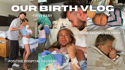 Birth Vlog Positive Hospital Birth Vaginal Delivery Youtube