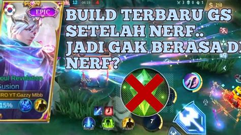 GUSION NERF GAK MASALAH BUILD TERBARU GS SETELAH NERF JADI GAK