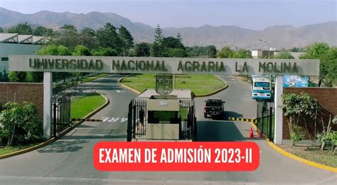 UNALM Conoce las modalidades de ingreso del examen de admisión 2023 II