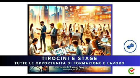 Tirocini e stage Tutte le opportunità di formazione e lavoro YouTube