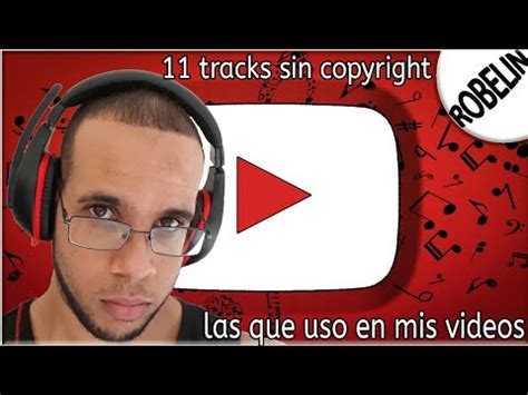 Descargar Musica Sin Copyright Para Youtube 11 Tracks Que Uso YouTube