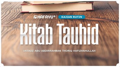 Kajian Rutin Pertemuan Ke Kitab Tauhid Youtube