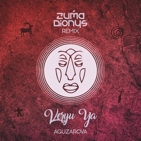 Aguzarova Veryu Ya Zuma Dionys Remix Zuma Dionys