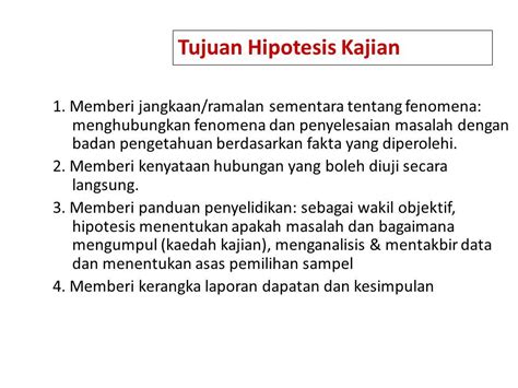 Kandungan Hipotesis Persoalan Kajian Ciri Ciri Dan Tujuan Hipotesis Persoalan Kajian