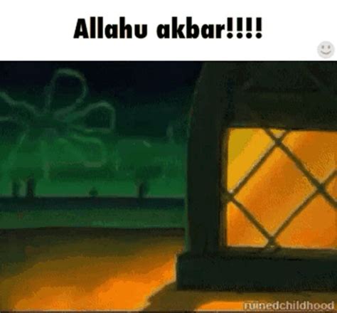 Allahu Akbar Allahu Akbar Spongebob Cool S Memes