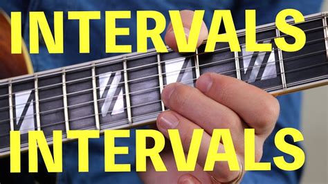 Essential Fretboard Knowledge Learning Intervals On The Guitar Youtube