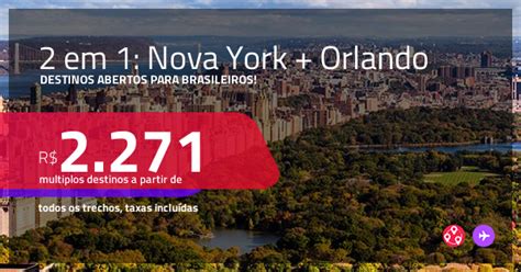 Destinos Abertos Para Brasileiros Passagens 2 Em 1 NOVA YORK