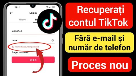Cum să recuperezi contul TikTok fără e mail sau număr de telefon