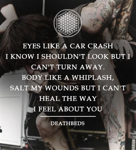 Deathbed Quotes Bmth. QuotesGram