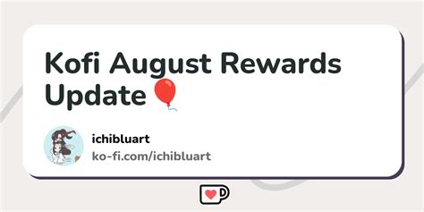 Kofi August Rewards Update Ko Fi ️ Where Creators Get Support From