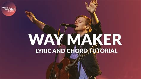 CHORDS AND LYRICS Way Maker - Leeland Tutorial Chords - Chordify