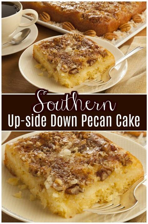 Southern Upside Down Pecan Cake Pecan Cake Pecan Recipes Cake Recipes