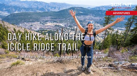 Day Hike Along Icicle Ridge Trail Summit For Wellness