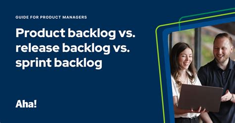 Product Vs Release Vs Sprint Backlog Expert Guide