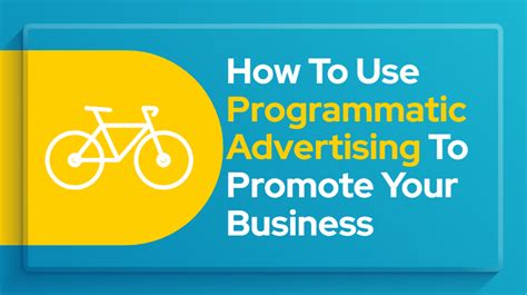 Programmatic Marketing The Ultimate Guide To Programmatic Advertising