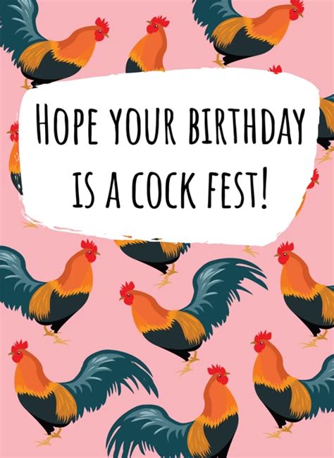 Hope Your Birthday Is A Cock Fest By Laura Lonsdale Designs Cardly