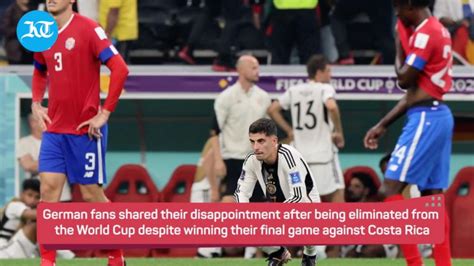 Fifa World Cup Not Germany Like Fans Disappointed After Second