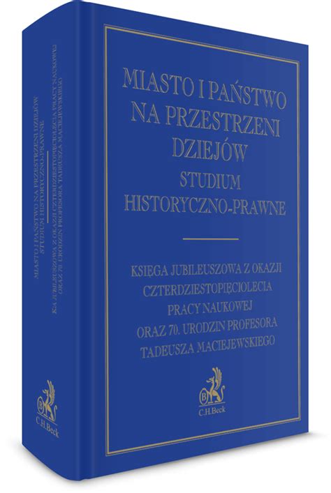 Ksi Ga Jubileuszowa Z Okazji Czterdziestopi Ciolecia Pracy Naukowej