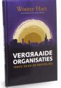 Verdraaide Organisaties De Bestseller Van Wouter Hart