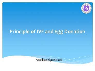 PPT Ivf And Egg Donation At Kiran Infertility Center PowerPoint