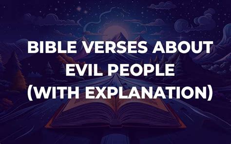 Bible Verses About Evil People With Commentary Bible Study For You