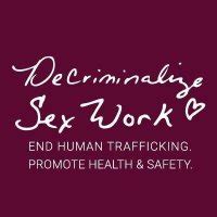 Decriminalize Sex Work On Twitter The Evidence Is There We Know That