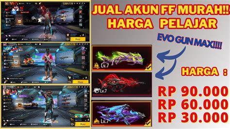 Jual Akun Ff Murah Terpercaya Akun Ff Ini Harganya Cuma K Buruan