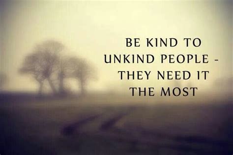 Be Kind To Everyone We All Need It ♡ Be Kind To Everyone Kindness