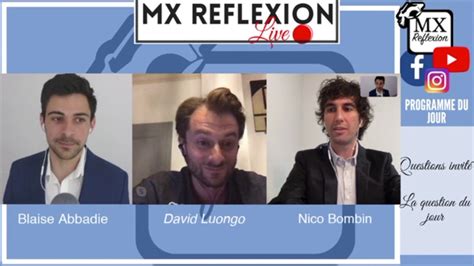 MX Reflexion Live 100 Avec David Luongo YouTube