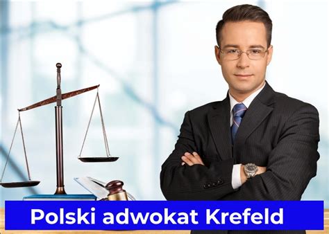 Polski Adwokat Krefeld Adresy Numery Polscy Prawnicy