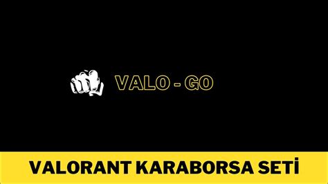 Valorant Karaborsa Black Market Koleksiyonu Valorant Csgo