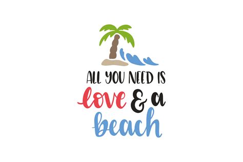 All You Need Is Love And A Beach Graphic By Craftbundles Creative Fabrica