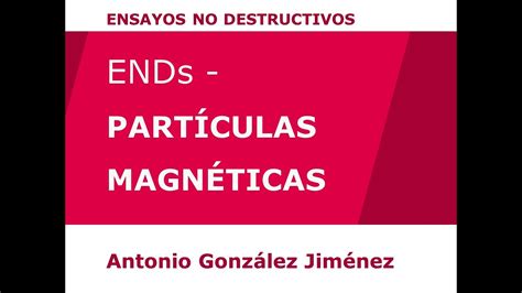 Ends Particulas Magneticas Parte Youtube