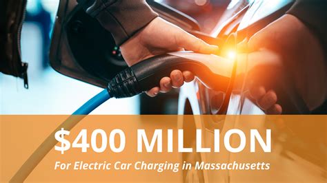 400 Million For Electric Car Charging In Massachusetts