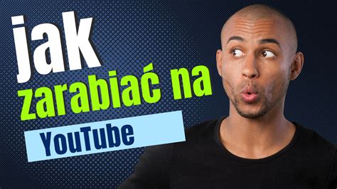 Jak zarabiać online na YouTube Kluczowe kroki do sukcesu z platformą