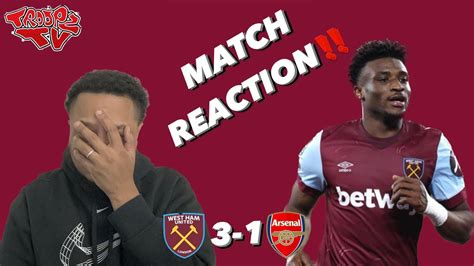 West Ham 3 1 Arsenal Troopz Match Reaction Being 3 0 Down In A