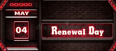 04 May Renewal Day Neon Text Effect On Bricks Background Stock