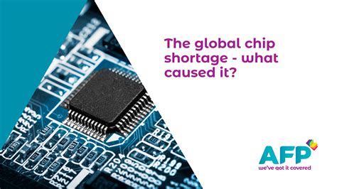 The Global Chip Shortage What Caused It Afp Digital Leeds West