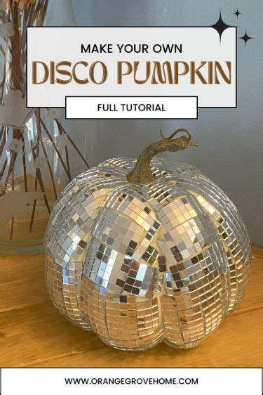 Make Your Own Disco Pumpkin DIY Disco Ball Pumpkin Tutorial Halloween