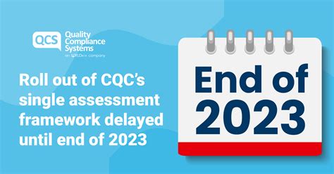 Roll Out Of Cqcs Single Assessment Framework Delayed Until End Of