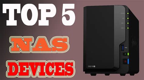 Best Nas Devices Top Nas Device Reviews Youtube