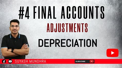 🔴 Final Accounts Adjustment Part 4 Depreciation Adjustment Class