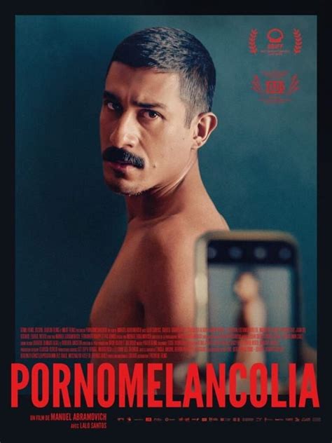 Pornomelancholia Film 2023 — Cinésérie