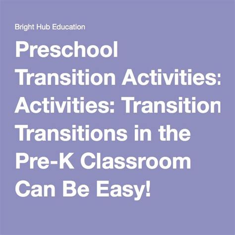 Preschool Transition Activities Transitions In The Pre K Classroom Can