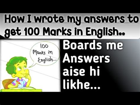 How To Write Answers In Board Exams To Get Full Marks In English 2024