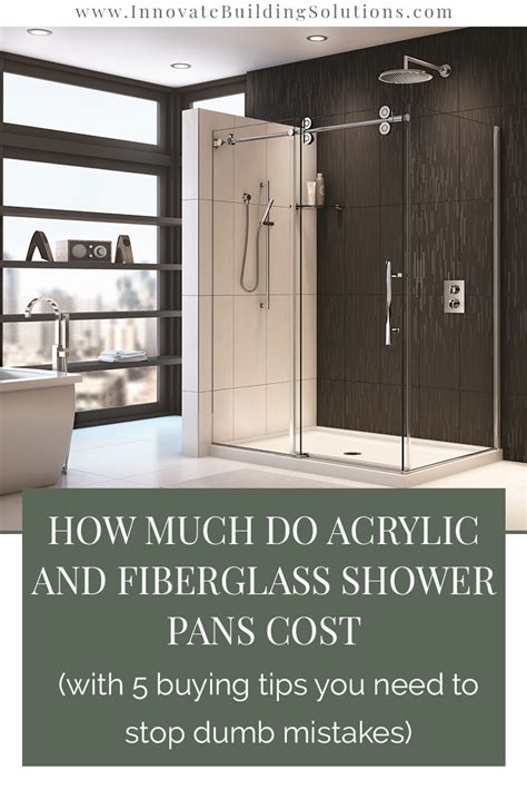 Cost & Pricing Acrylic and Fiberglass Shower Pans – Innovate Building ...