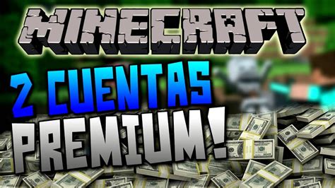 Sorteo Cuentas Premium Minecraft Requisitos Descripcion Youtube