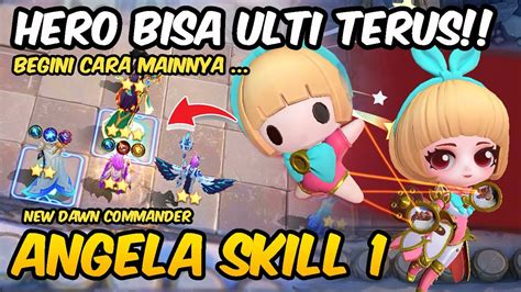 CARA MAIN COMMANDER BARU ANGELA SKILL 1 BIAR 2 HERO BISA ULTI TEROOOOS