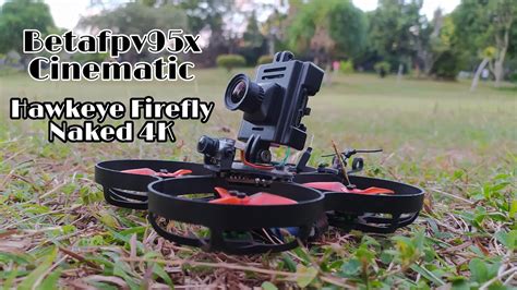 Betafpv X Cinematic Di Lapangan Renon Camera Hawkeye Firefly Naked