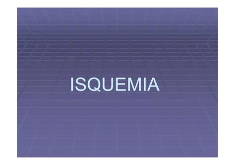 Isquemia Lesion Y Necrosis Ppt